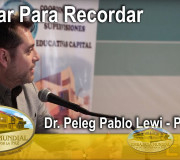 Educar para Recordar - Dr. Peleg Pablo Lewi - Paraguay | EMAP