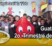 En la Sangre está la Vida - 2o Trimestre del 2018 en Guatemala | EMAP