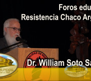 Educar para Recordar - Foros educativos Chaco Argentino - Dr. William Soto Santiago | EMAP