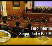 Justicia para la Paz - Foro Internacional "Seguridad y Paz Mundial - Perú | EMAP
