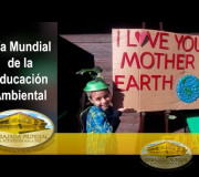 Hijos de la Madre Tierra - Día Mundial de la Educación Ambiental 2017 | EMAP