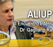 ALIUP - III Encuentro Internacional - Dr.  Rafael Gagliano | EMAP