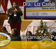 Educar para Recordar - Taller No. 1 Encarnación, Paraguay - Dra. Liz Caroll Cowan | EMAP